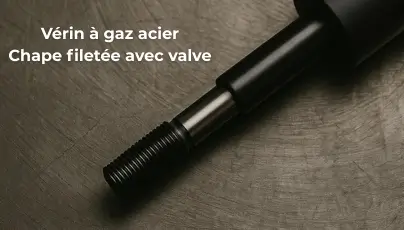 Vérin à gaz acier - chappe filetée avec valve